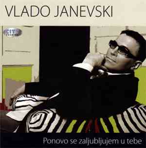Vlado Janevski - Ponovo Se Zaljubljujem U Tebe