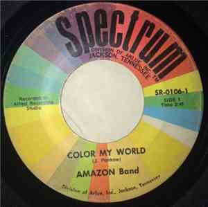Amazon Band - Color My World / Evil Ways