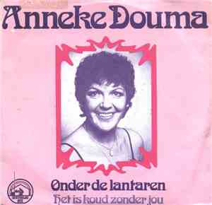 Anneke Douma -  Onder De Lantaren