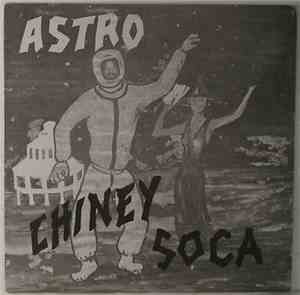 Astro  - Chiney Soca