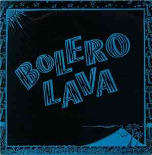 Bolero Lava - Dance And Be Happy / Move A Groove