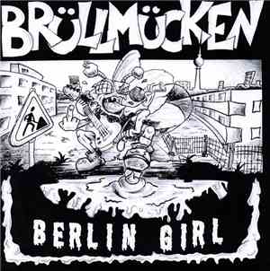Brüllmücken - Berlin Girl