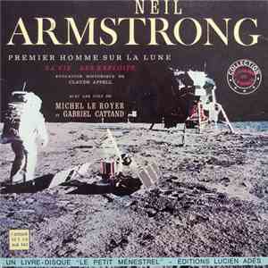 Claude Appell - Neil Armstrong, Premier Homme Sur La Lune