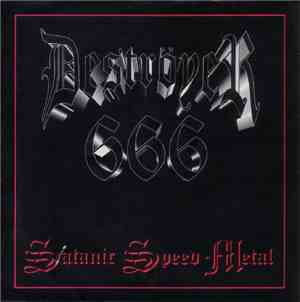 Deströyer 666 - Satanic Speed Metal