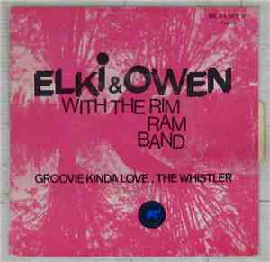 Elki And Owen With The Rim Ram Band - Groovie Kinda Love