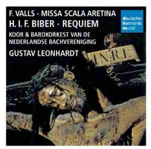 F. Valls, H. I. F. Biber / Koor & Barokorkest Van De Nederlandse Bachvereni ...