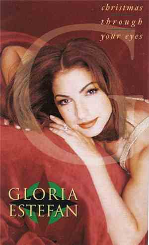 Gloria Estefan - Christmas Through Your Eyes