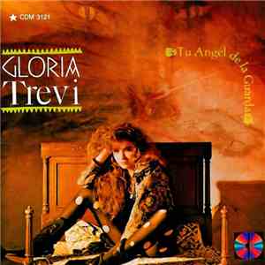 Gloria Trevi - Tu Ángel De La Guarda