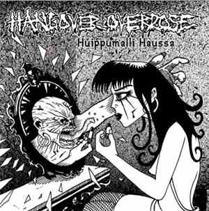 Hangover Overdose - Huippumalli Haussa
