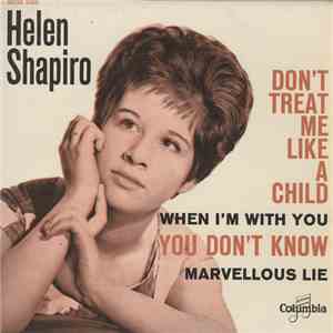 Helen Shapiro - Don't Treat Me Like A Child