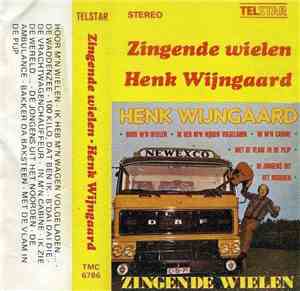 Henk Wijngaard - Zingende Wielen