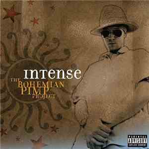 Intense  - The Bohemian Pimp Project