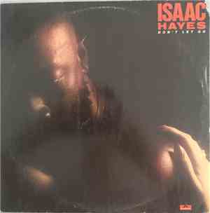 Isaac Hayes - Don't Let Go