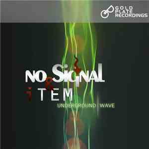 Item , No Signal  - Underground / Wave