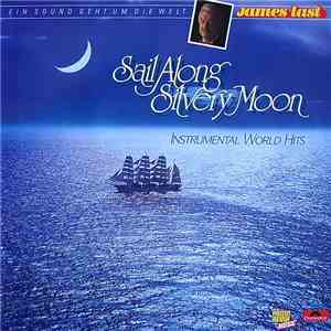 James Last - Sail Along Silv'Ry Moon (Instrumental World Hits)