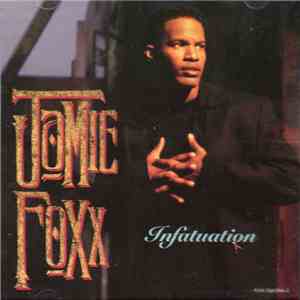 Jamie Foxx - Infatuation