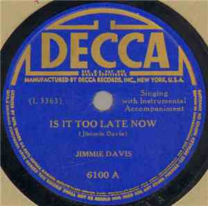 Jimmie Davis - Is It Too Late Now / There's A Chill On The Hill Tonight