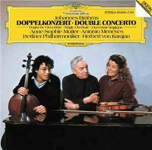 Johannes Brahms - Anne-Sophie Mutter, António Meneses, Berliner Philharmoni ...