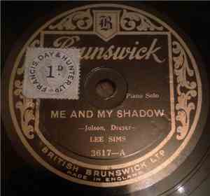 Lee Sims  - Me And My Shadow / I'm Coming Virginia