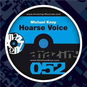 Michael Knop - Hoarse Voice