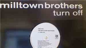 Milltown Brothers - Turn Off