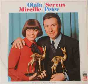 Mireille Mathieu / Peter Alexander - Olala Mireille / Servus Peter