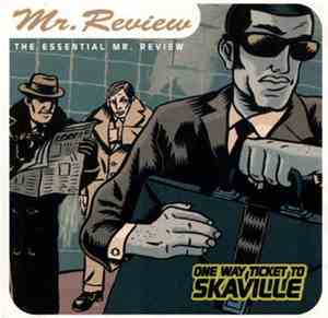 Mr. Review - One Way Ticket To Skaville