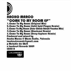 Nacho Marco - Come To My Room EP
