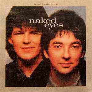 Naked Eyes - Fuel For The Fire