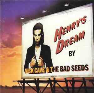 Nick Cave & The Bad Seeds - Henry's Dream