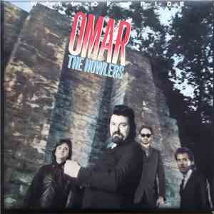 Omar And The Howlers - Wall Of Pride