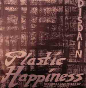 Plastic Happiness - Disdain