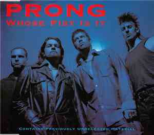 Prong - Whose Fist Is It