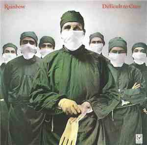 Rainbow - Difficult To Cure