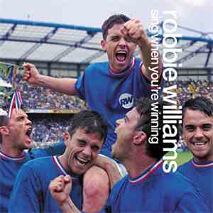 Robbie Williams - Sing When You're Winning