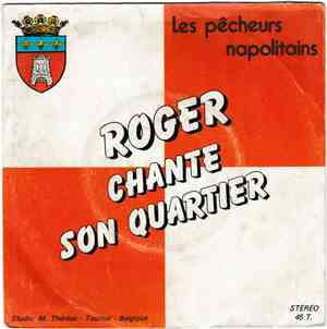 Roger - Roger Chante Son Quartier