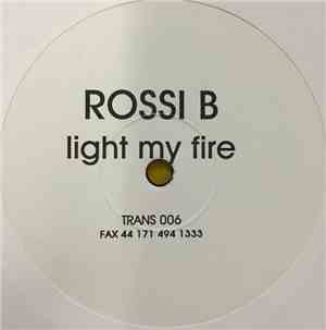 Rossi B. - Light My Fire