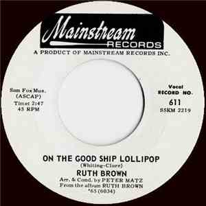 Ruth Brown - On The Good Ship Lollipop / Hurry On Down