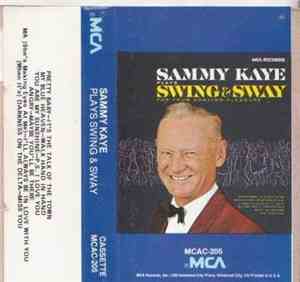Sammy Kaye - Plays Swing & Sway For Your Dancing Pleasure