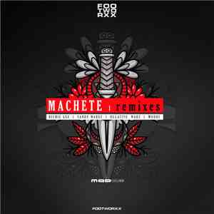 Sandy Warez & Richie Gee - Machete Remixes