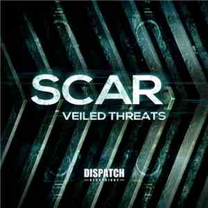 SCAR  - Veiled Threats EP