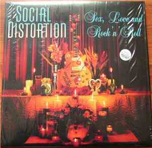 Social Distortion - Sex, Love And Rock 'N' Roll
