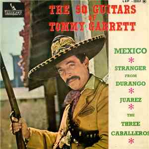The 50 Guitars Of Tommy Garrett - Mexico