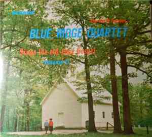 The Blue Ridge Quartet - Blue Ridge Quartet Sings The Old Time Gospel Volum ...