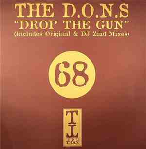 The D.O.N.S. - Drop The Gun (Disc One)