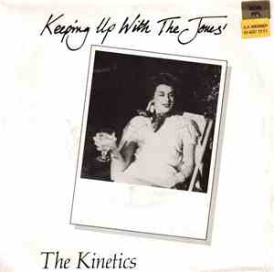 The Kinetics  - Keeping Up With The Jones'