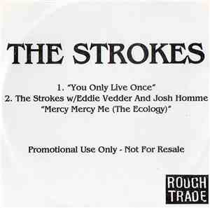 The Strokes - You Only Live Once