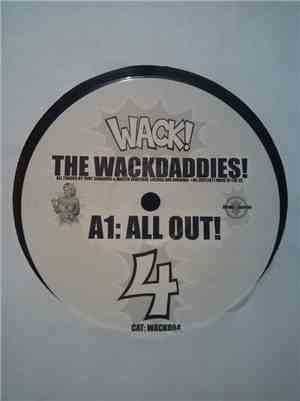 The Wackdaddies - All Out!