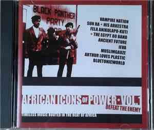 Various - African Icons Of Power. Volume 1:Defeat The Enemy