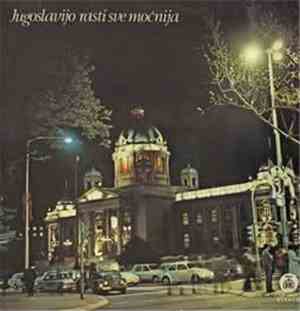 Various - Jugoslavijo Rasti Sve Moćnija (Prigodne Kompozicije)